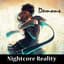 Nightcore Reality