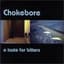 Chokebore
