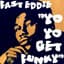 Fast Eddie
