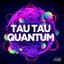 Tau Tau