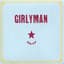 Girlyman
