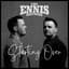 The Ennis Brothers