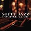 Soft Jazz Lounge Club