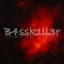 B4ssK1ll3r