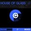 House of Glass