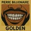 Pierre Billionaire