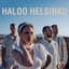 Haloo Helsinki!