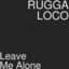 RUGGA LOCO