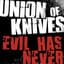 Union Of Knives