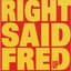 Right Said Fred