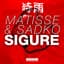 Matisse & Sadko