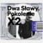 Dwa Sławy