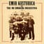 Emir Kusturica & The No Smoking Orchestra