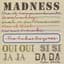 Madness