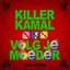Killer Kamal