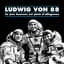 Ludwig Von 88