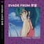 EVADE FROM 宇宙