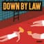Down By Law