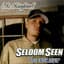 Seldom Seen