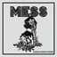 MESS