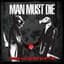 Man Must Die