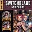 Switchblade Symphony