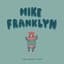 Mike Franklyn