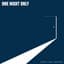 One Night Only