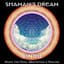Shaman's Dream