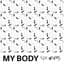 My Body