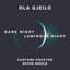 Cantare Houston, Kevin Riehle & Ola Gjeilo