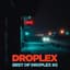 Droplex