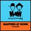 Masters at Work