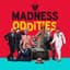 Madness