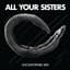 All Your Sisters