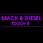 Mack & Diesel