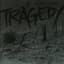 Tragedy