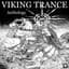 Viking Trance