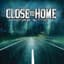 Close To Home