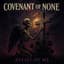 Covenant Of None