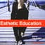 Esthetic Education