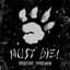 MUST DIE!