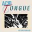 Acid Tongue