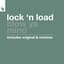 Lock 'N Load