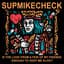 Supmikecheck