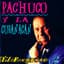Pachuco y La Cubanacán